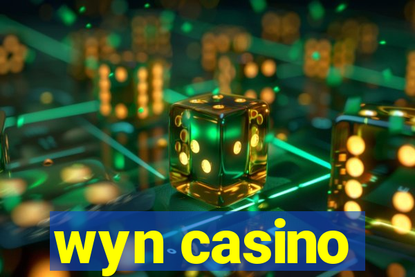 wyn casino